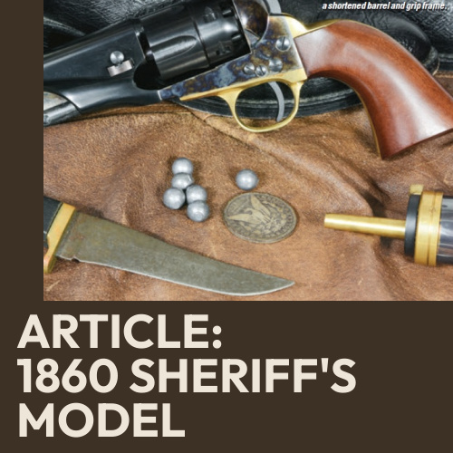 Taylor's 1860 Sheriff's Model
