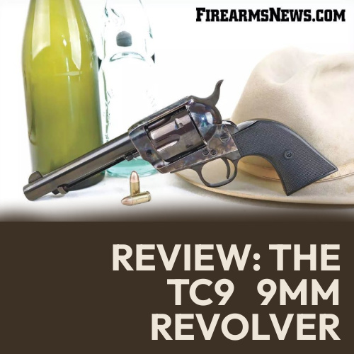 Review: TC9 9MM Single Action Revolver