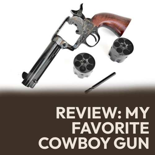 My Favorite Cowboy Gun: Taylor & Co. Cattleman
