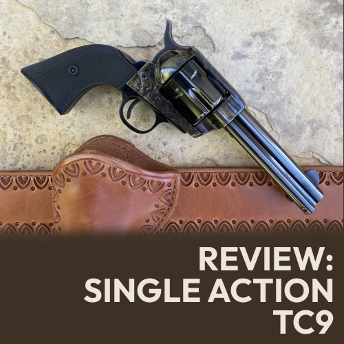 Review: Taylor’s & Company TC9 Single Action Revolver in 9mm